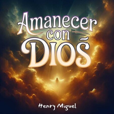 Amanecer con Dios