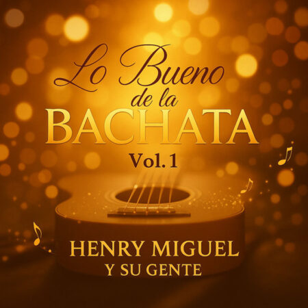 Lo Bueno de la Bachata Vol. 1